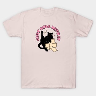 Roll with it Black Cat in pink T-Shirt